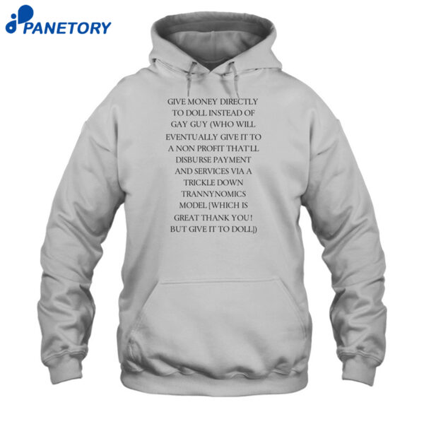 Give Money Directly To Doll Instead Of Gay Guy Who Will Eventually Give It To A Non Shirt 2