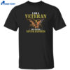 I Am A Veteran My Oath Never Expires Shirt