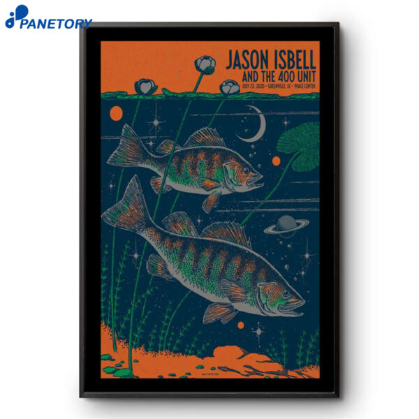 Jason Isbell And The 400 Unit Greenville SC 23 Jul 2025 Poster