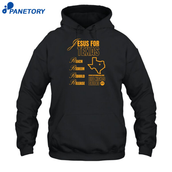 Jesus For Texas Reach Redeem Rebuild Release Shirt 2