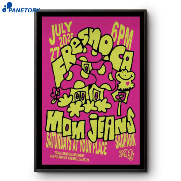 Mom Jeans Show Fresno California 2025 Poster