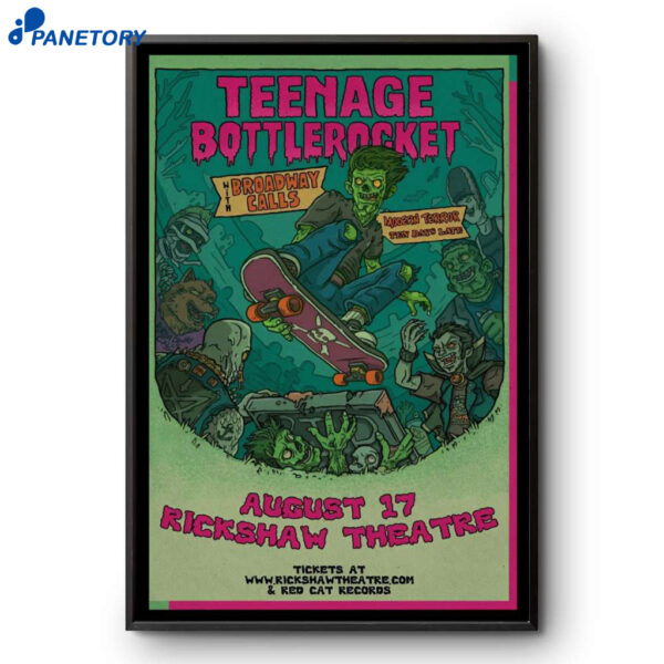 Teenage Bottlerocket Rickshaw Theatre Aug 17 2025 Poster