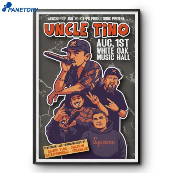Uncle Tino White Oak Music Hall Houston TX 8-1-2025 Poster