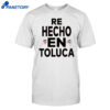 Alexis Vega Wearing Re Hecho En Toluca Shirt