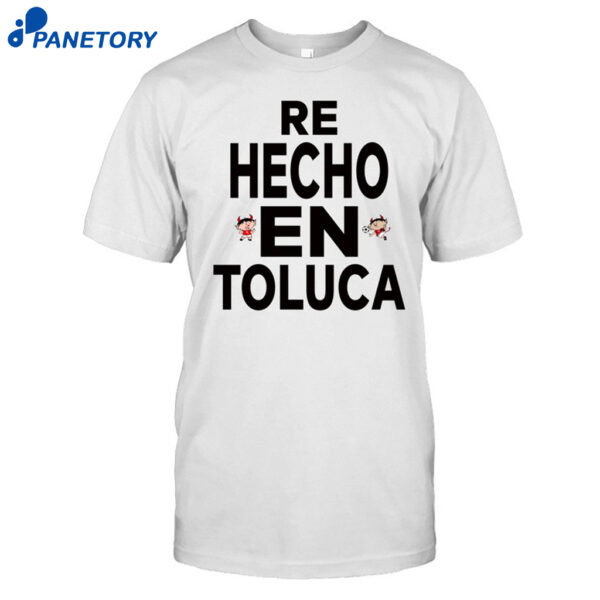 Alexis Vega Wearing Re Hecho En Toluca Shirt