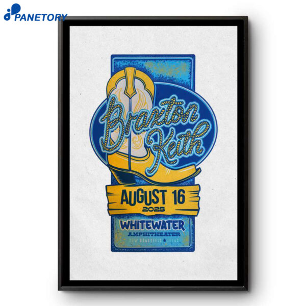 Braxton Keith New Braunfels TX Concert August 16 2025 Poster