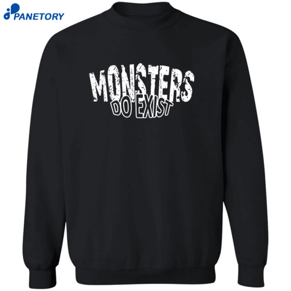 Brodus Clay Monsters Do Exist Shirt 2