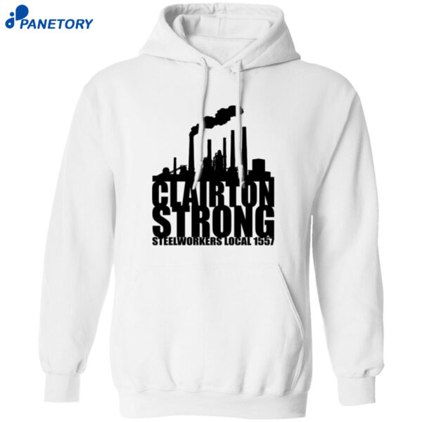 Clairton Strong Steelworkers Local 1557 Shirt 1