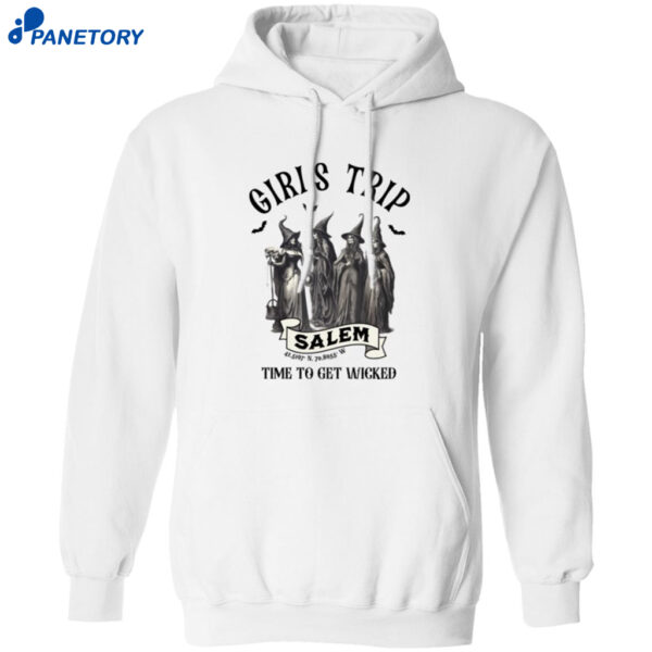 Girls Trip Salem Time To Get Wicked Halloween Shirt 1