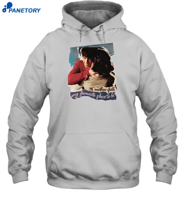 Matthew Ifield My Favourite Place To Be Shirt 2