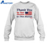 Thank You For Your Attention To This Matter Shirt 1
