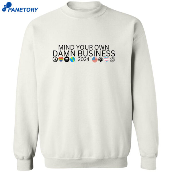 Women’s Mind Your Own Damn Business Shirt 2