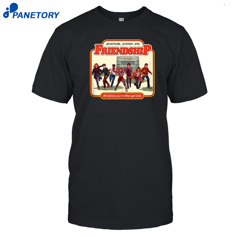 Adventure Mystery And Friendship All Before Your Waffles Get Cold Stranger Things Shirt 8 Adventure Mystery And Friendship All Before Your Waffles Get Cold Stranger Things Shirt