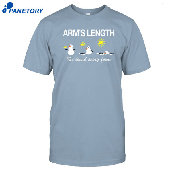 Armslength Snowman I've Loved Every Form Shirt
