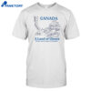 Canada A Land Of Giants Shirt