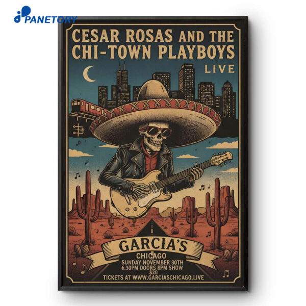 Cesar Rosas Garcia's Chicago IL Dec 20 2025 Poster