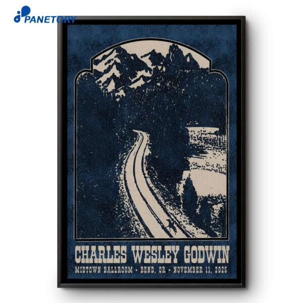 Charles Wesley Godwin Tour Bend Or Nov 11 2025 Poster
