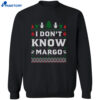 Christmas I Don’t Know Margo Shirt 4 Christmas I Don’t Know Margo Shirt 2