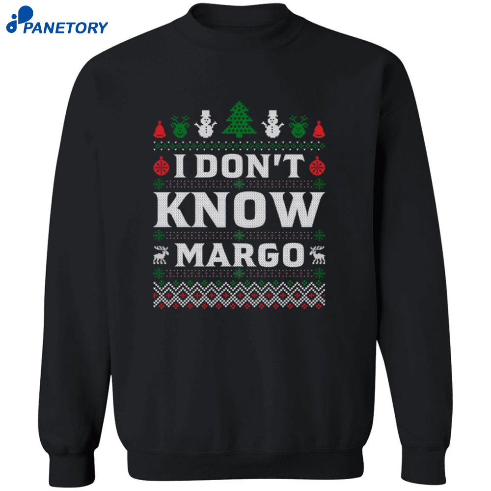 Christmas I Don’t Know Margo Shirt 6 Christmas I Don’t Know Margo Shirt 2