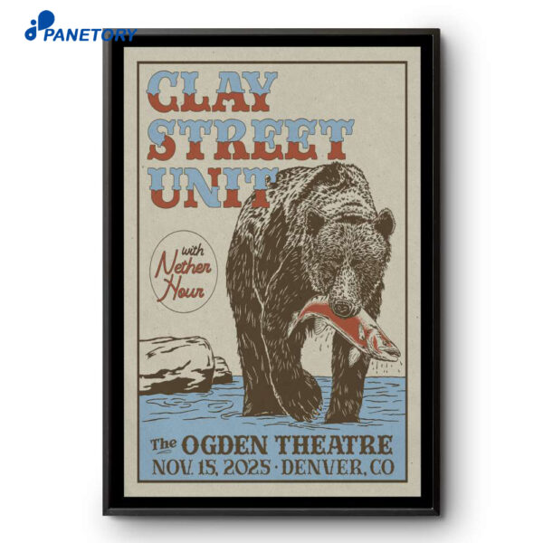 Clay Street Unit Denver CO Ogden Theatre 15 Nov 2025 Poster