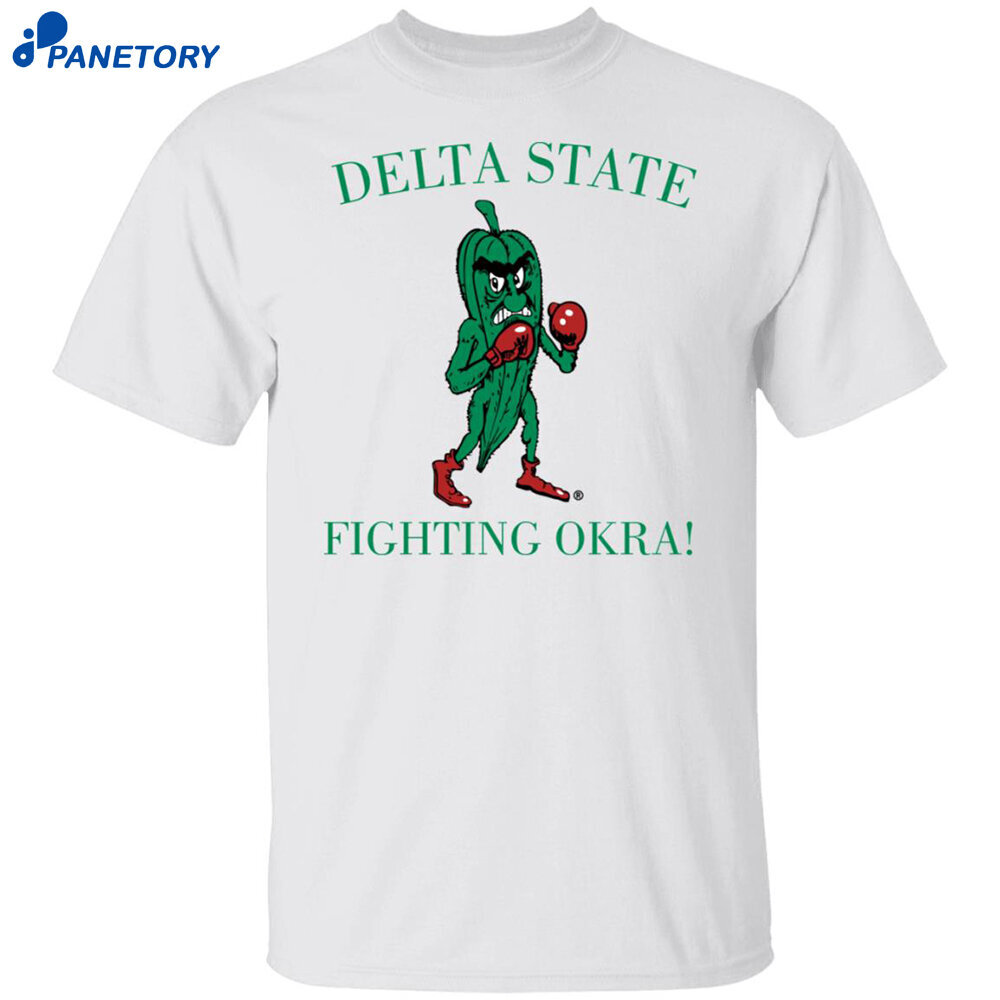 Delta State Fighting Okra Shirt Delta State Fighting Okra Shirt