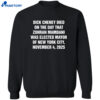 Dick Cheney Died On The Day That Zohran Mamdani Was Elected Mayor Shirt 4 Dick Cheney Died On The Day That Zohran Mamdani Was Elected Mayor Shirt 2