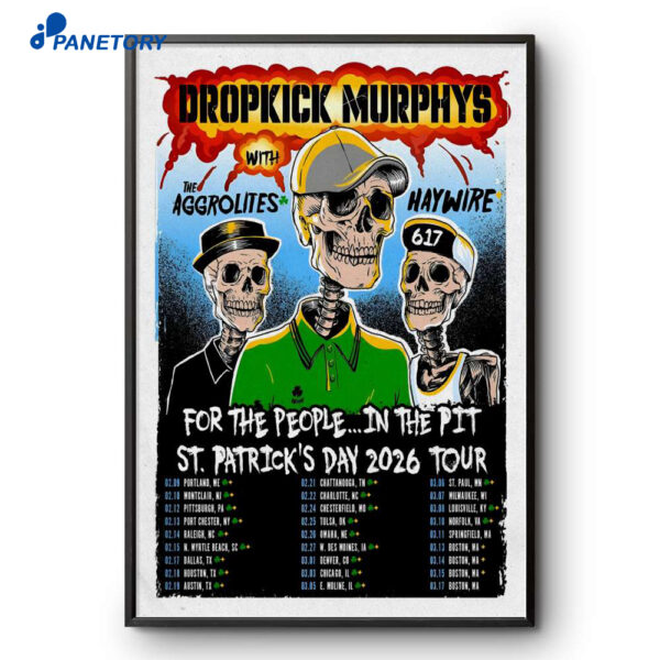 Dropkick Murphys For The People In The Pit St. Patrick's Day Tour 2026 Poster