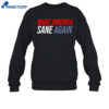 Duke Gomez Make American Sane Again Shirt 4 Duke-Gomez-Make-American-Sane-Again-Shirt-3-1.Jpg