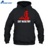 Eat Healthy Eat Out More Often Shirt 5 Eat Healthy Eat Out More Often Shirt 2