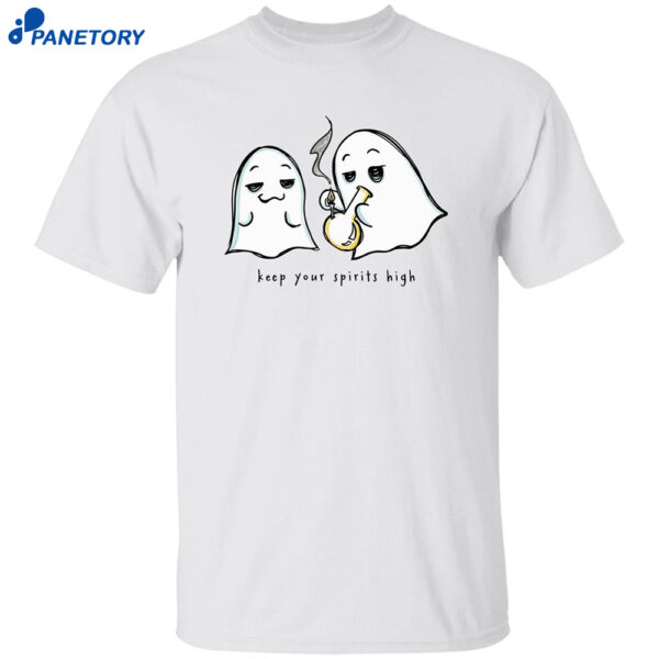 Ghost Keep Your Spirits High Shirt