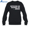 Going To Add Another Zero Shirt 4 Going To Add Another Zero Shirt 2
