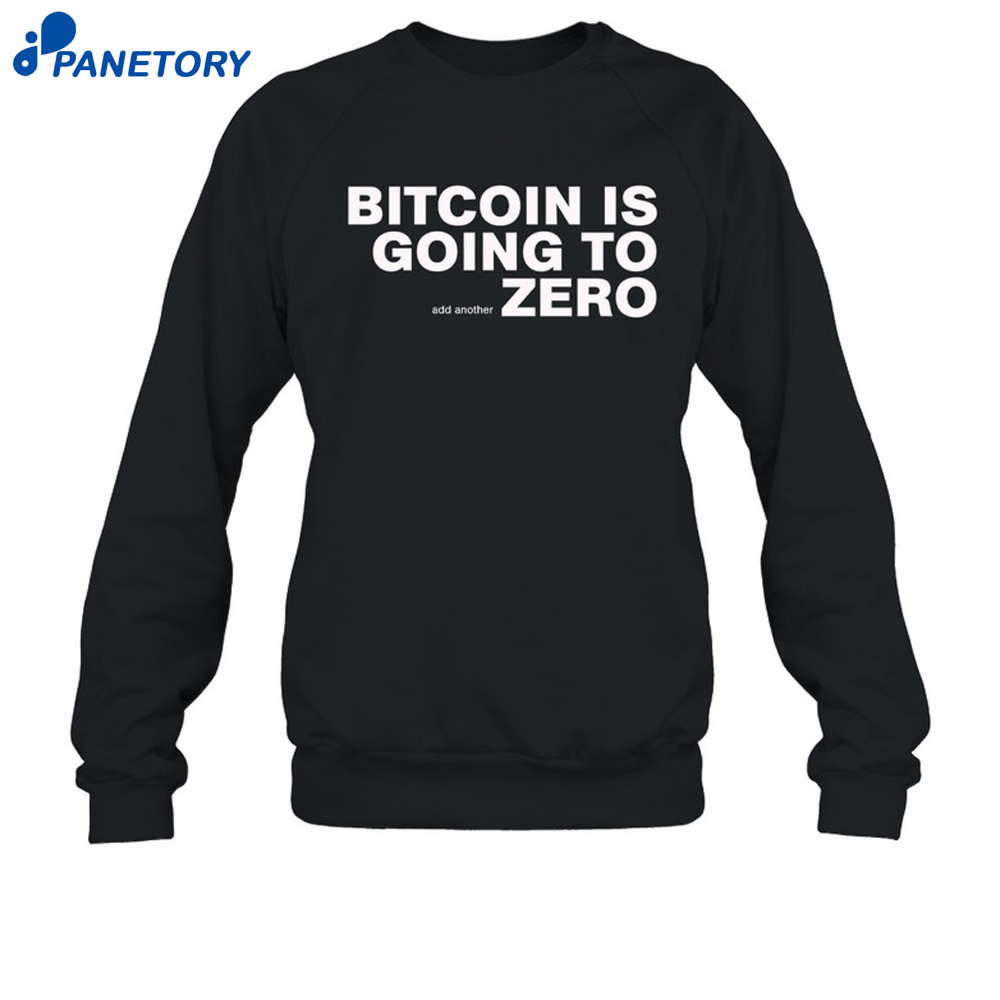 Going To Add Another Zero Shirt 6 Going To Add Another Zero Shirt 2