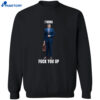 I’mma Fuck You Up Aidan Kearney Shirt 4 I’mma Fuck You Up Aidan Kearney Shirt 2