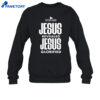 Jesus Revealed Jesus Glorified Shirt 4 Jesus Revealed Jesus Glorified Shirt 1