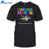 Lockheed Martin We Like To Play And Have Fun Shirt