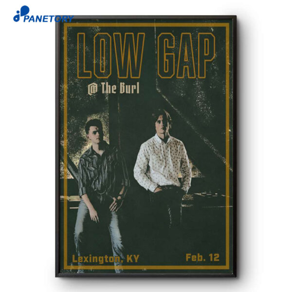 Low Gap The Burl Lexington KY Feb 12 2026 Poster