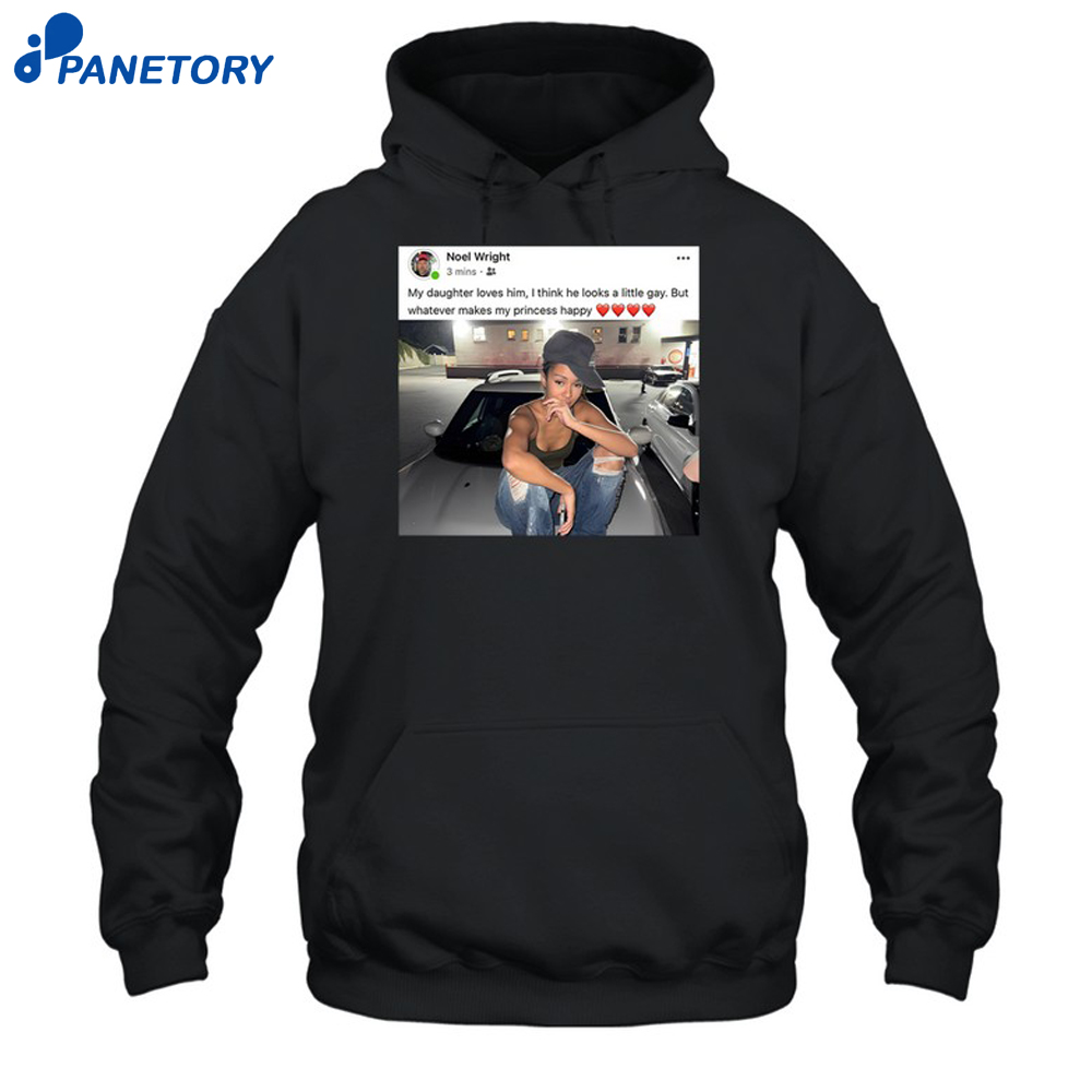 Noel Wright My Daughter Loves Him Shirt 7 Noel Wright My Daughter Loves Him Shirt 2