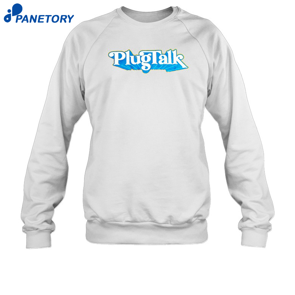 Plugtalk Shirt 6 Plugtalk Shirt 2
