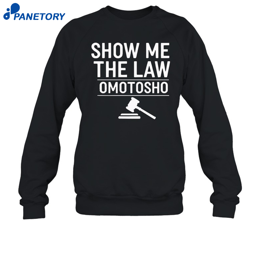 Show Me The Law Omotosho Shirt 6 Show Me The Law Omotosho Shirt 1