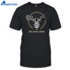The Acacia Strain You Are Safe From God Here Moose Mug Shirt