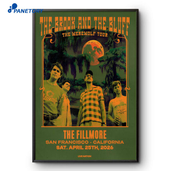 The Brook And The Bluff Apr 25 2026 San Francisco Tour Poster