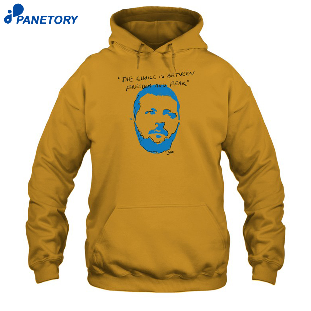 The Choice Is Between Freedom And Fear Zelensky Shirt 7 The Choice Is Between Freedom And Fear Zelensky Shirt 2