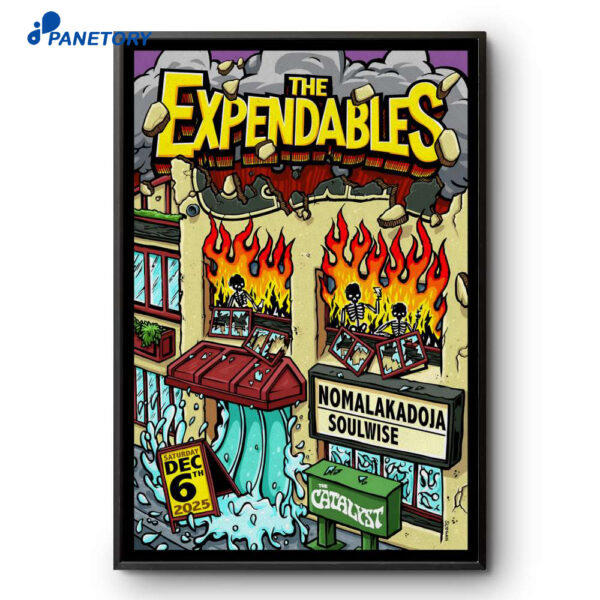 The Expendables The Catalyst Santa Cruz CA Dec 6 2025 Poster