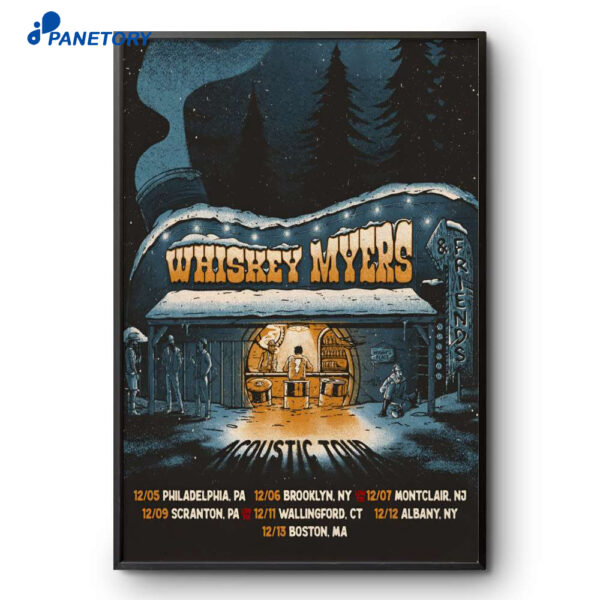 Whiskey Myers Acoustic Tour 2025 Poster