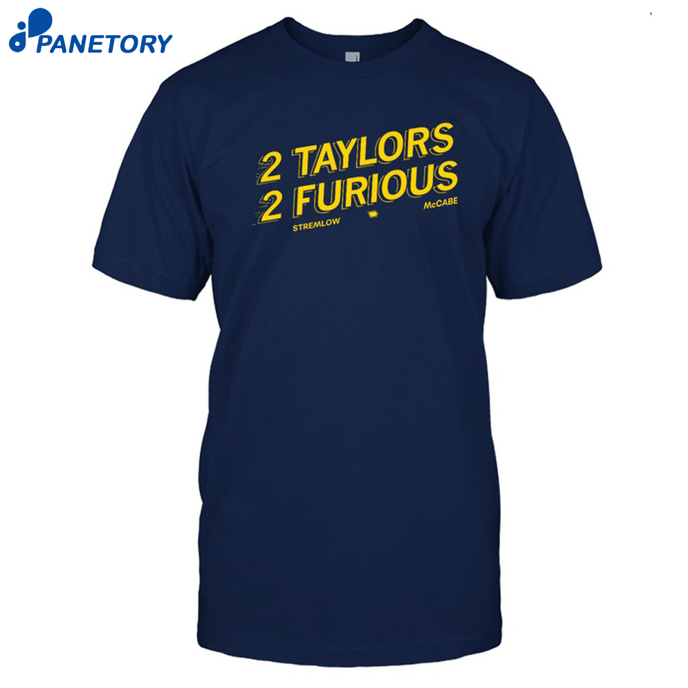 2 Taylors 2 Furious Shirt 8 2 Taylors 2 Furious Shirt