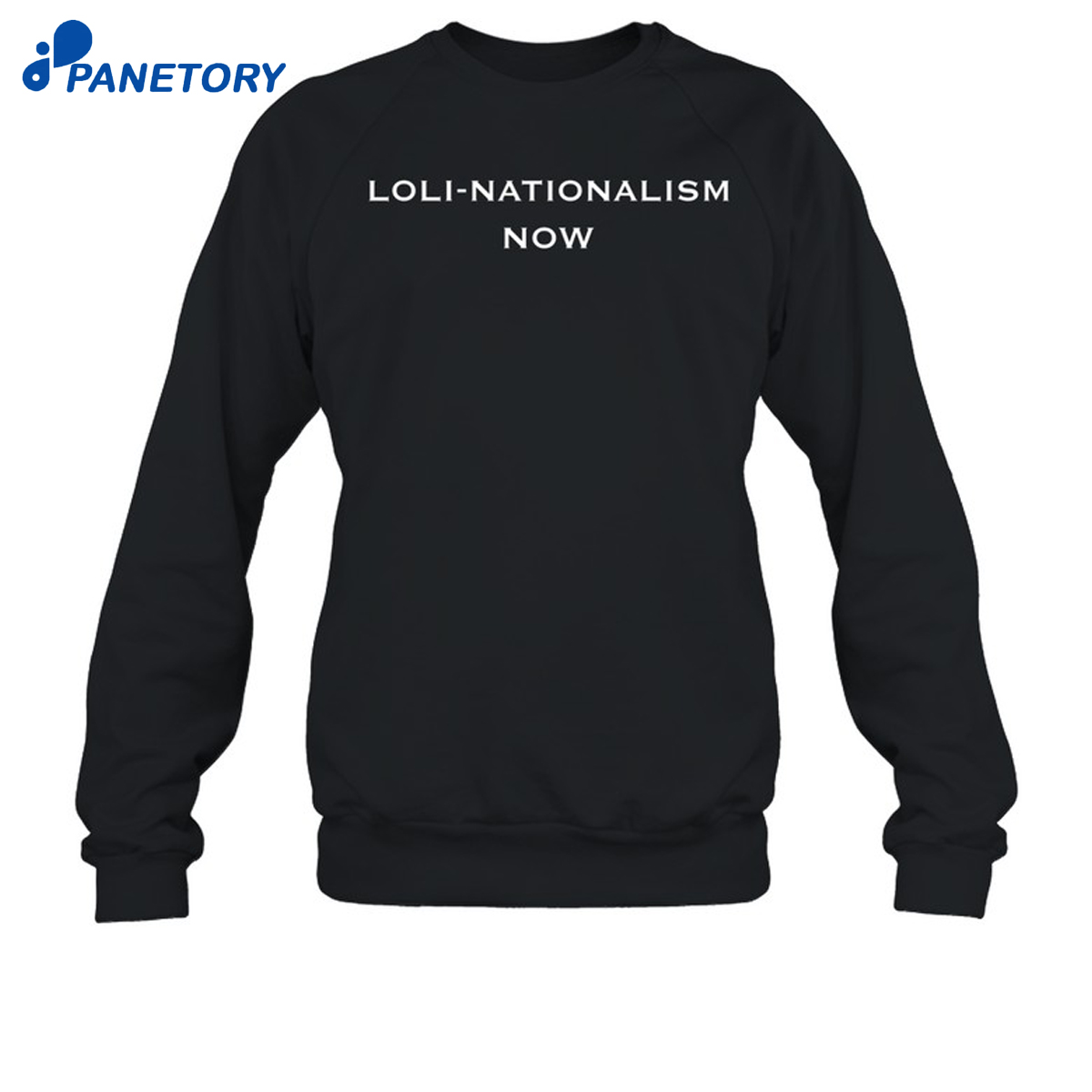 And Is The Loli Nationalism Now Shirt 6 And Is The Loli Nationalism Now Shirt 2