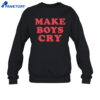 Athenakami Make Boys Cry Shirt 4 Athenakami Make Boys Cry Shirt 2