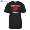 Bad Bitches Love Yume Shirt