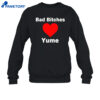 Bad Bitches Love Yume Shirt 4 Bad Bitches Love Yume Shirt 2