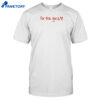 Becca Moore For The Girls Shirt